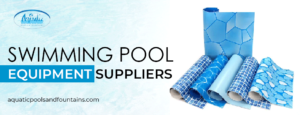 swimming pool equipment suppliers