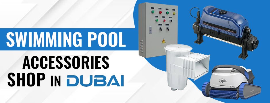 swimming pool accessories shops in Dubai