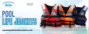 pool life jackets