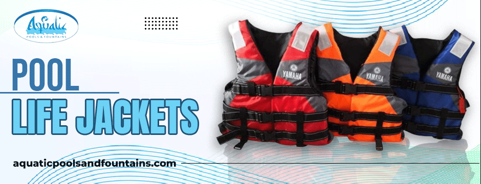 pool life jackets