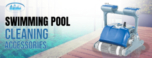 swimming pool cleaning accessories